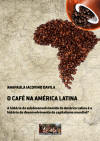 O Caf na Amrica Latina