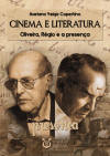 Cinema e literatura: Oliveira, Rgio e a presena