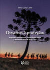 Desafios � prote��o: Migra��o Internacional, Assist�ncia Social e Intersetorialidade no Paran�