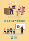 Diretor ou professor?, de Djalma Rodrigues