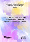 Estudos da linguagem: dilogos sobre literatura, lingustica e ensino de lnguas