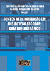 Fontes de Informao em Biblioteca Escolar: Guia Bibliogrfico