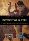 Metamorfoses de Orfeu: a “Utopia” Potica na Lrica Final de Jorge de Lima