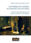 Os pobres no cinema de Manoel de Oliveira