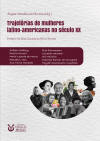Trajet�rias de mulheres latino-americanas no s�culo XX